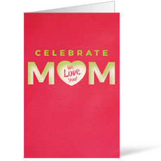 Celebrate Mom Heart 