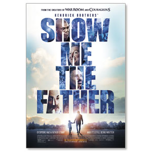 Show Me The Father Movie Streaming Rental