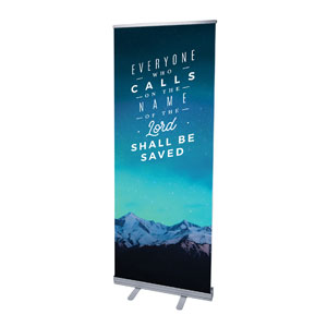 Mountains Everyone Who Calls 2'7" x 6'7"  Vinyl Banner