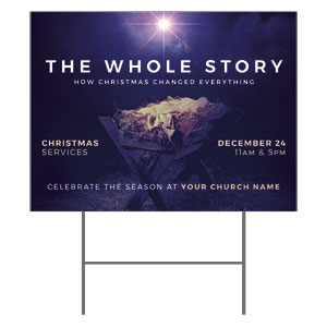 Whole Story 18"x24" YardSigns